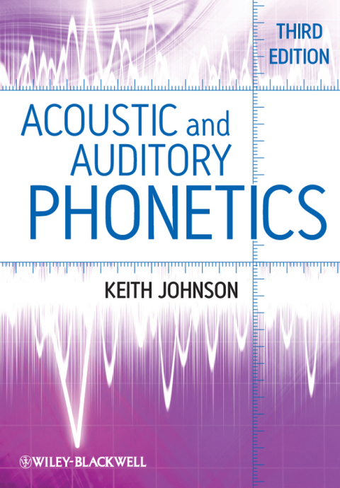 Cover image for book Acoustic and Auditory Phonetics