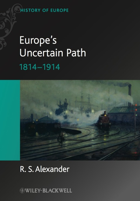 Cover image for book Europe's Uncertain Path 1814-1914: State Formation and Civil Society