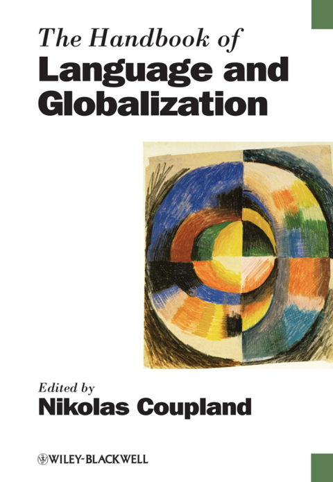 Cover image for book The Handbook of Language and Globalization
