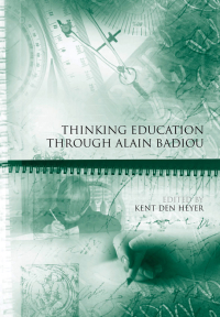 Cover image: Thinking Education Through Alain Badiou 1st edition 9781444337426