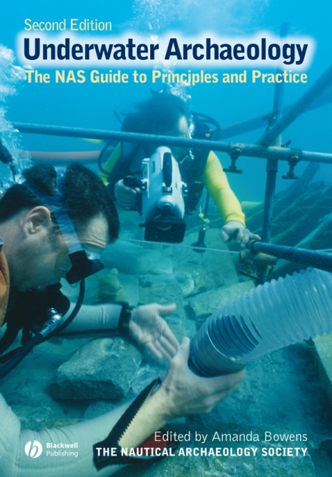 Cover image for book Underwater Archaeology: The NAS Guide to Principles and Practice