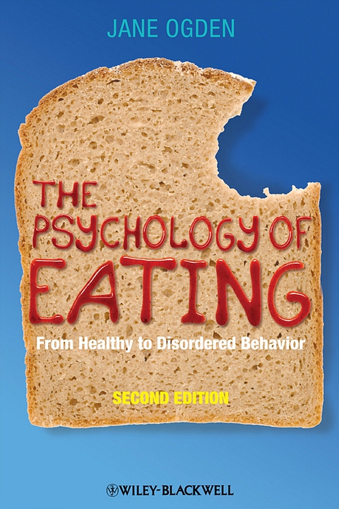 Cover image for book The Psychology of Eating - From Healthy To Disordered Behavior