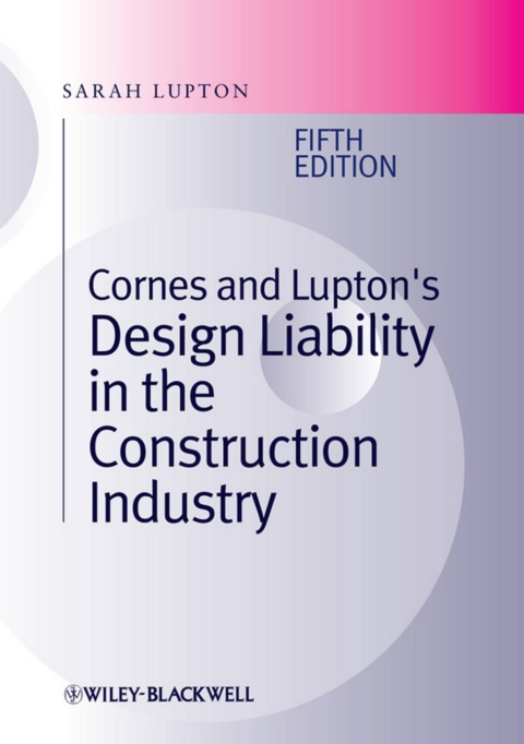 Cover image for book Cornes and Lupton's Design Liability in the Construction Industry