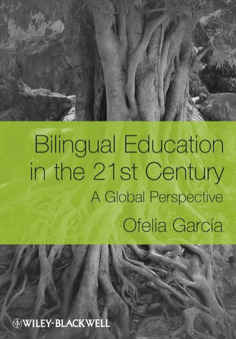 Cover image for book Bilingual Education in the 21st Century: A Global Perspective