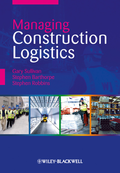 Managing Construction Logistics 