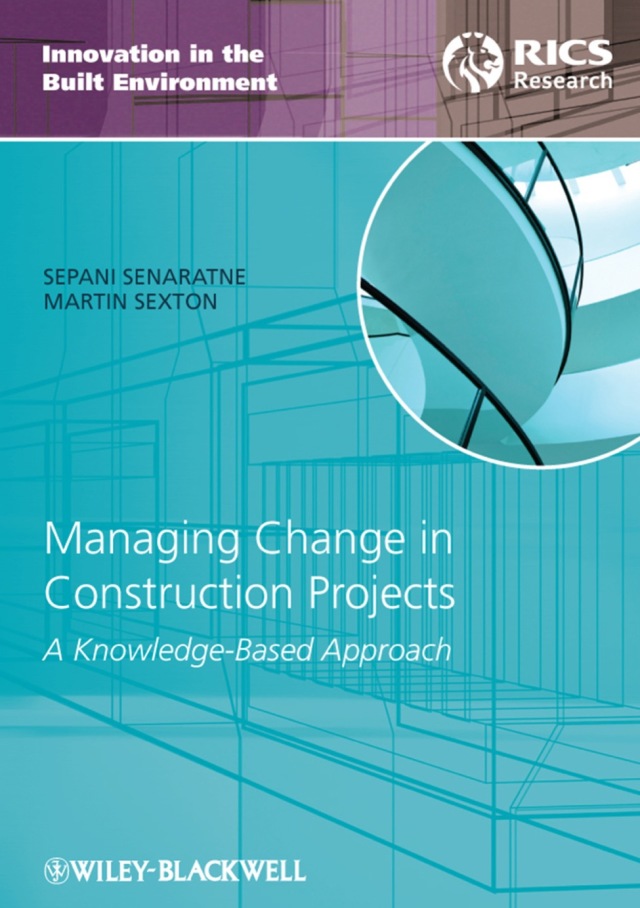 Managing Change in Construction Projects a Knowledge Based Approach