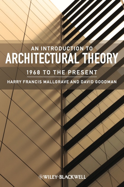 Cover image for book An Introduction to Architectural Theory: 1968 to the Present