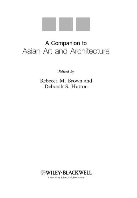 A Companion to Asian Art and Architecture 