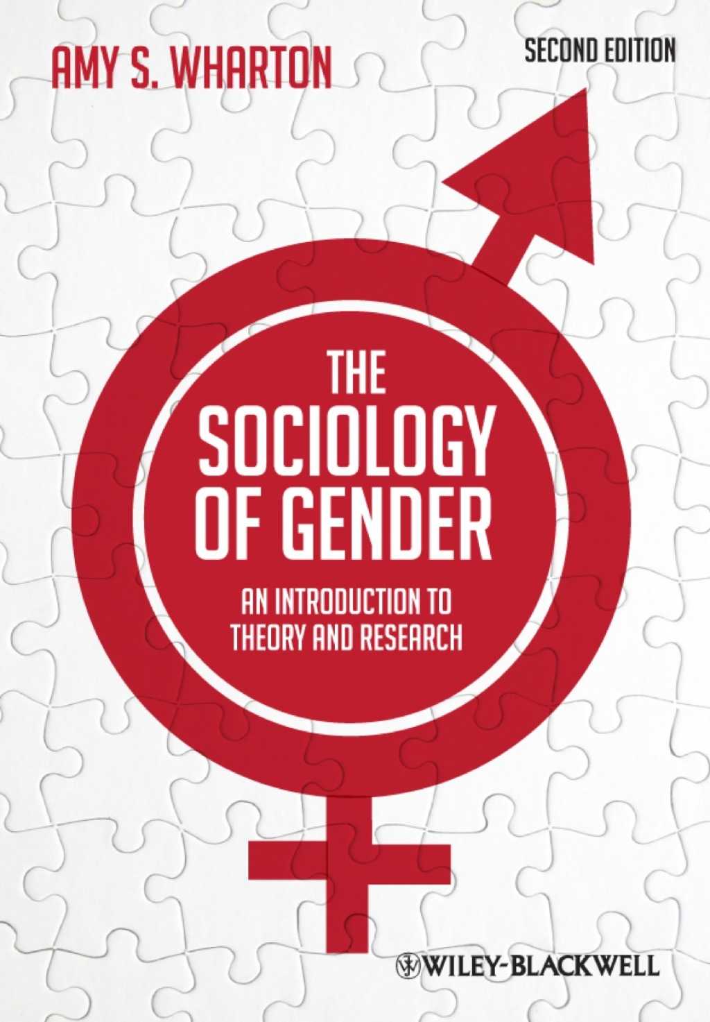 The Sociology of Gender: An Introduction to Theory and Research (eBook) - Amy S. Wharton