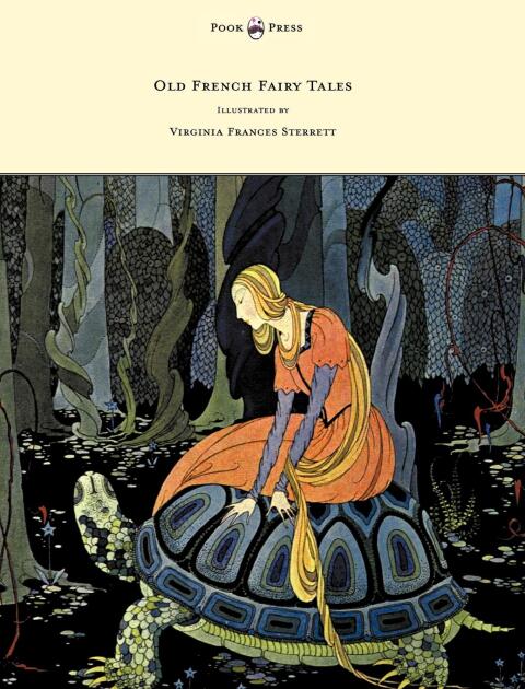 Cover image for book Old French Fairy Tales - Illustrated by Virginia Frances Sterrett