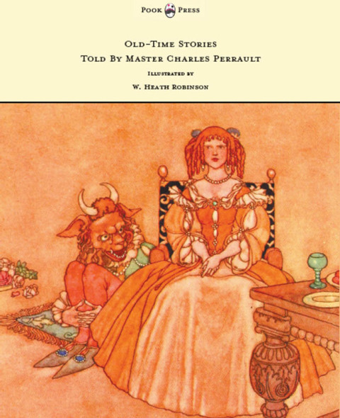 Cover image for book Old-Time Stories Told by Master Charles Perrault - Illustrated by W. Heath Robinson