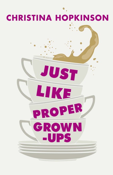 Cover image for book Just Like Proper Grown-Ups