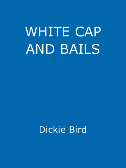 Cover image for book White Cap and Bails