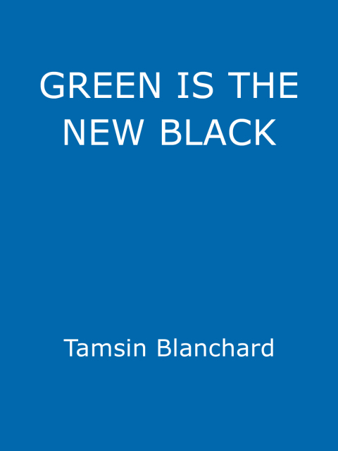 Cover image for book Green is the New Black
