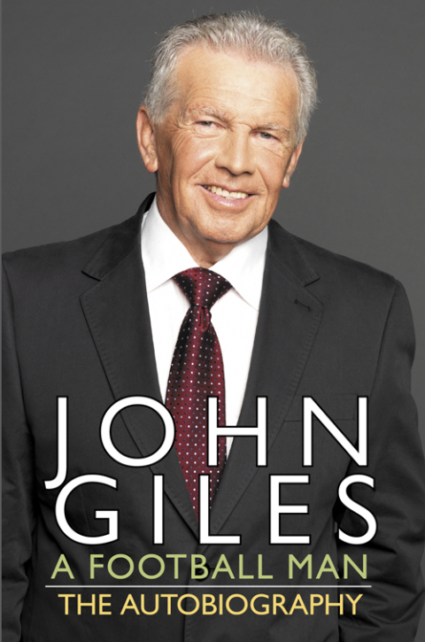 Cover image for book John Giles: A Football Man - My Autobiography