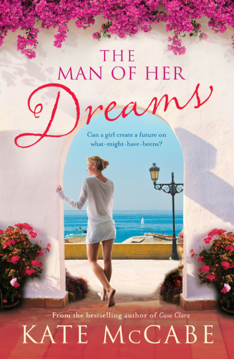 Cover image for book The Man of Her Dreams: Can she build a future on what-might-have-beens?