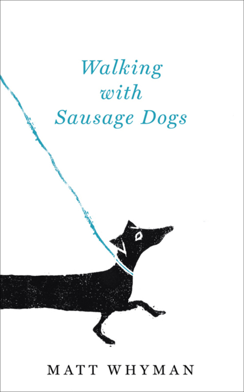 Cover image for book Walking with Sausage Dogs