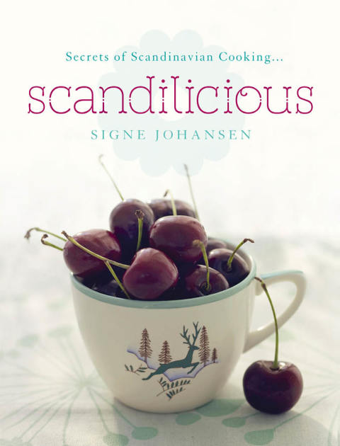 Cover image for book Secrets of Scandinavian Cooking . . . Scandilicious
