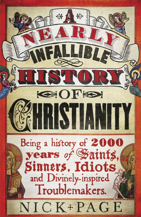 Cover image for book A Nearly Infallible History of Christianity