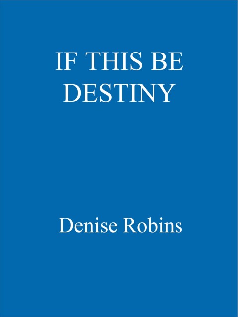 Cover image for book If This Be Destiny
