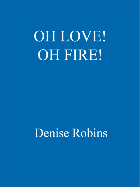 Cover image for book O Love! O Fire!
