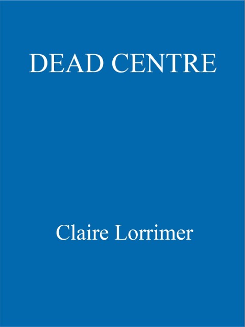 Cover image for book Dead Centre
