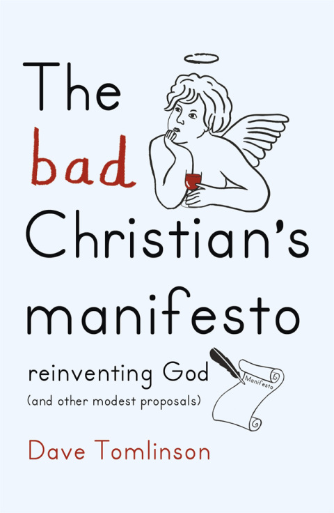 Cover image for book The Bad Christian's Manifesto