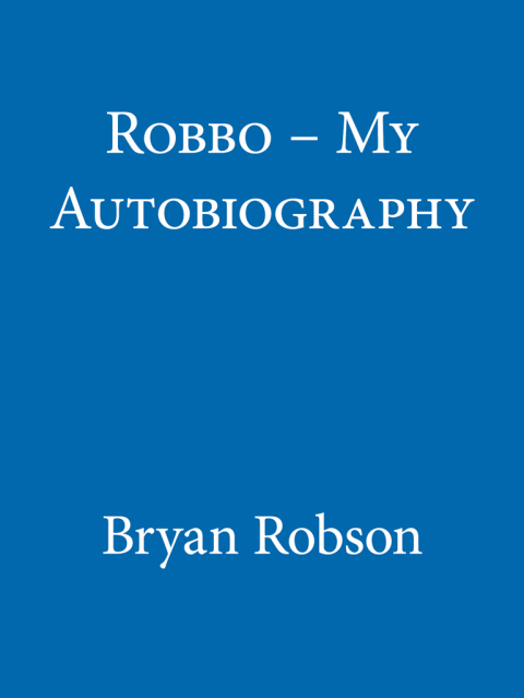 Cover image for book Robbo - My Autobiography
