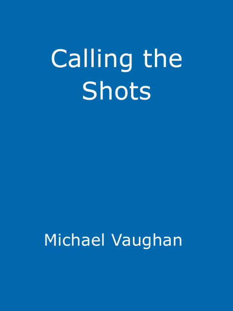 Cover image for book Calling the Shots (ebook)