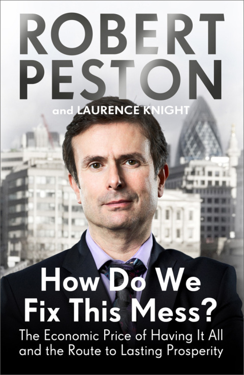 Cover image for book How Do We Fix This Mess? The Economic Price of Having it all, and the Route to Lasting Prosperity