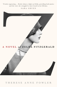 Cover image: Z: A Novel of Zelda Fitzgerald 9781444761436