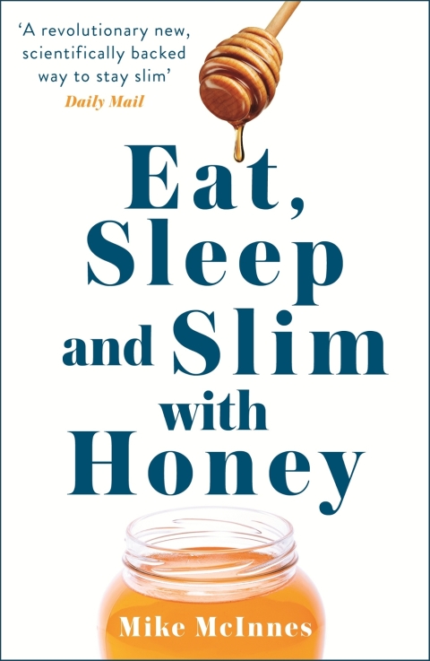 Cover image for book Eat, Sleep And Slim With Honey