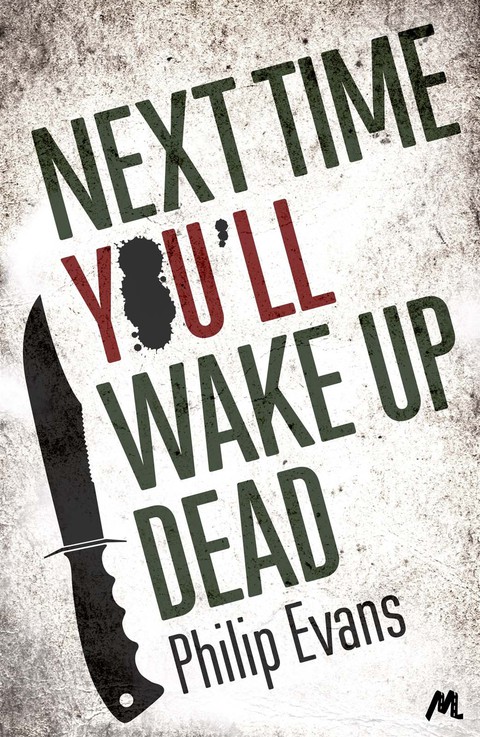 Cover image for book Next Time, You'll Wake Up Dead