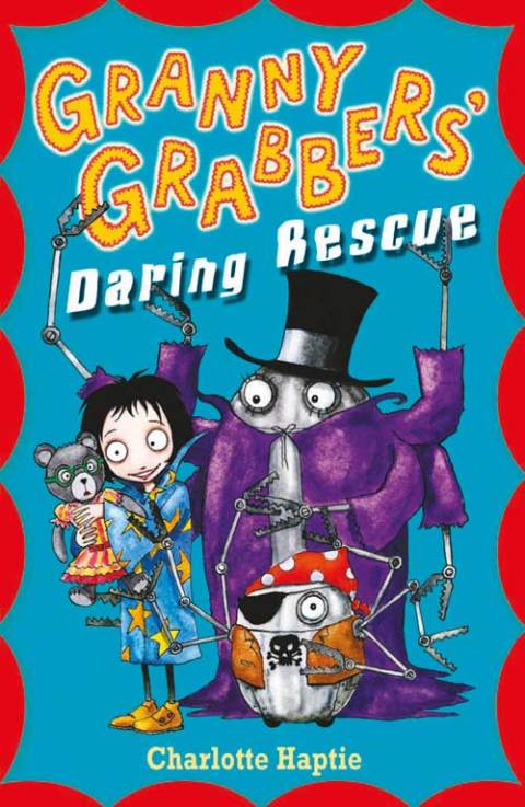 Cover image for book Granny Grabbers' Daring Rescue