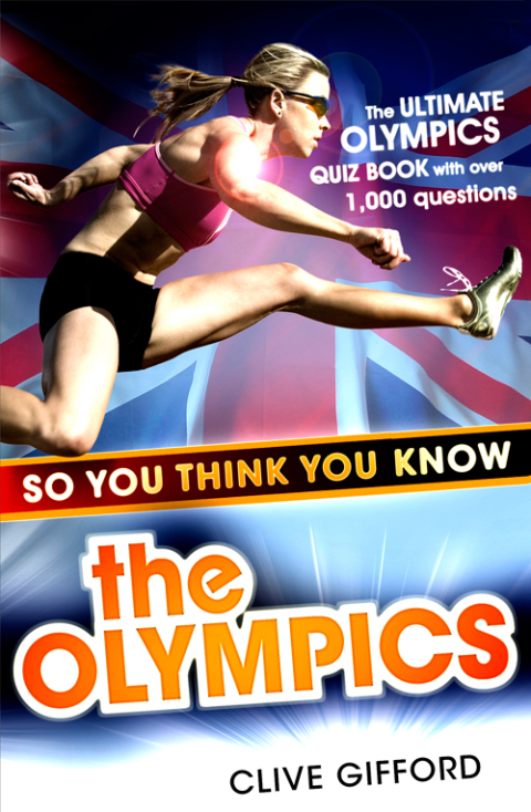 Cover image for book So You Think You Know: The Olympics