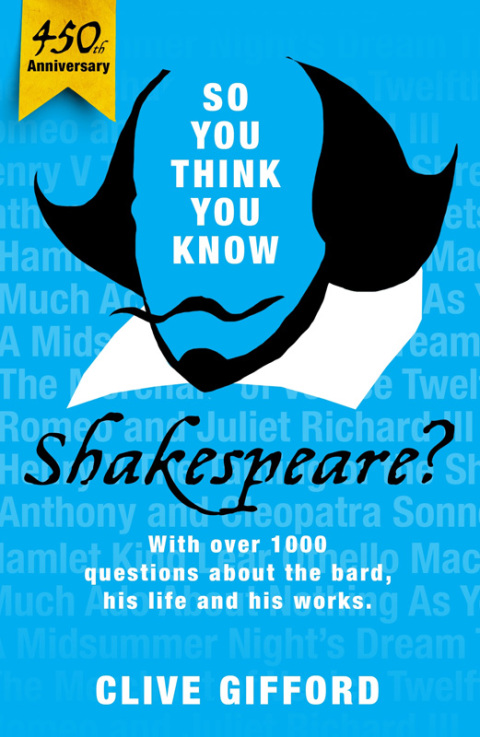 Cover image for book So You Think You Know: Shakespeare