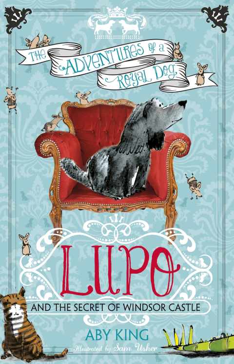 Cover image for book Lupo and the Secret of Windsor Castle