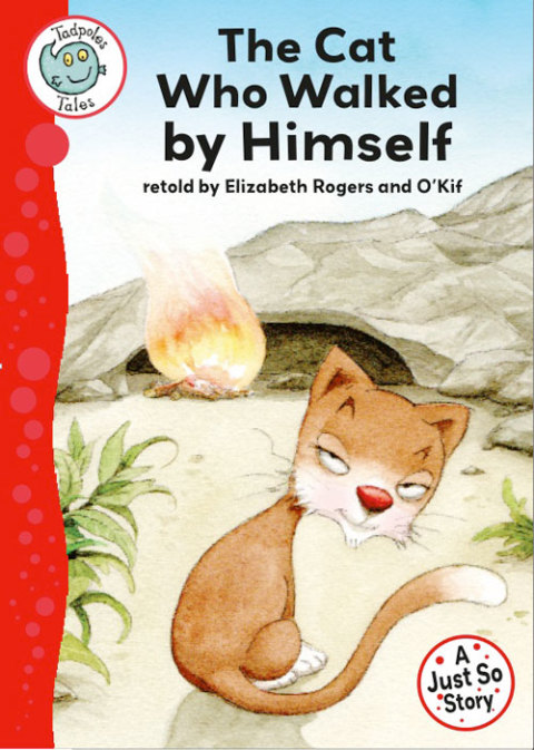 Cover image for book Just So Stories - The Cat Who Walked by Himself