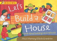 Cover image: Let's Build a House: a book about buildings and materials 9781445128993