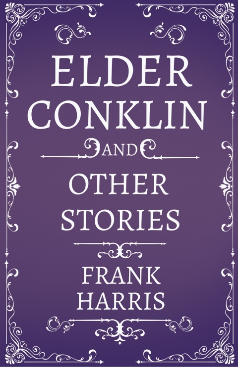 Elder Conklin - And Other Stories 