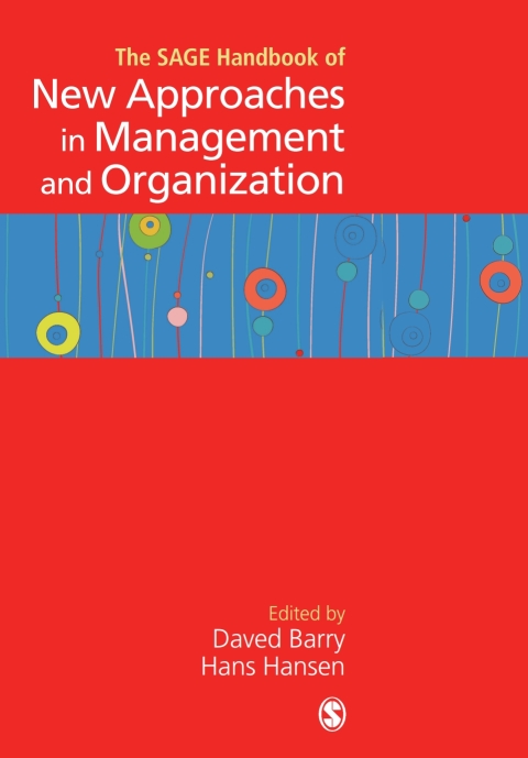 Cover image for book The SAGE Handbook of New Approaches in Management and Organization
