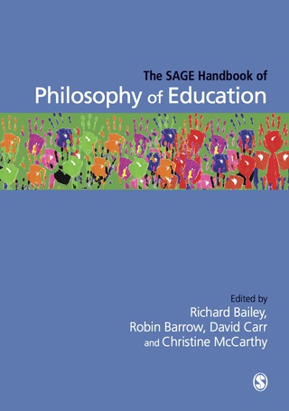 The SAGE Handbook of Philosophy of Education