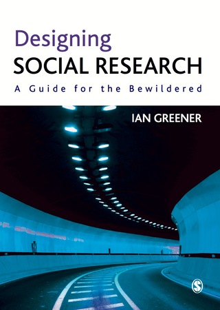 Designing Social Research a Guide for the Bewildered