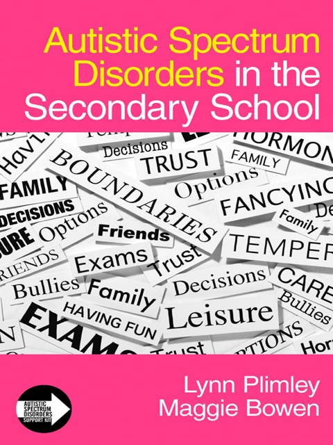 Cover image for book Autistic Spectrum Disorders in the Secondary School