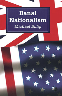 Cover image: Banal Nationalism 1st edition 9780803975248