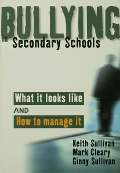 BULLYING IN SECONDARY SCHOOLS WHAT IT LOOKS LIKE AND HOW TO MANAGE IT