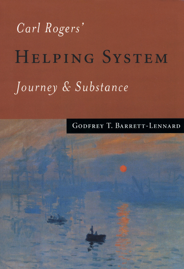 Carl Rogers Helping System Journey and Substance