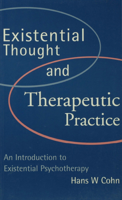 Cover image for book Existential Thought and Therapeutic Practice