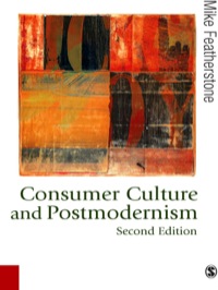 Cover image: Consumer Culture and Postmodernism 2nd edition 9781412910149