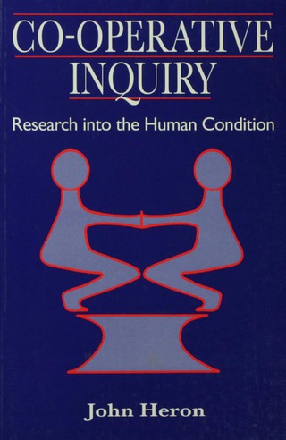 Cooperative Inquiry Research Into the Human Condition